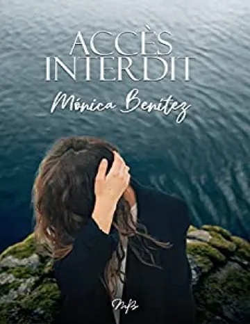 Accès Interdit Roman lesbien ( ) de monica benitez, couverture du livre