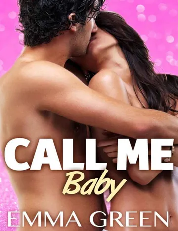 Call me Baby - volume 4 (French Edition) d’Emma Green, couverture du livre