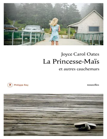 La Princesse-Maïs et autres cauchemars de Joyce Carol Oates, couverture du livre