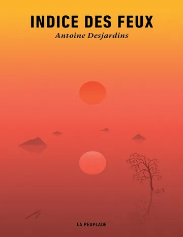 Indice des feux d’Antoine Desjardins, couverture du livre