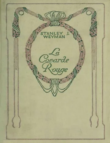 La cocarde rouge de Stanley John Weyman, couverture du livre