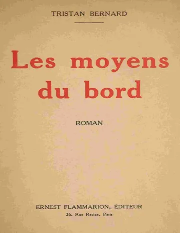 Les moyens du bord de Tristan Bernard, couverture du livre