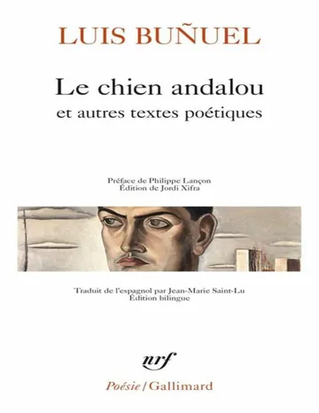 Le chien andalou et autres textes poétiques de Luis Buñuel, couverture du livre