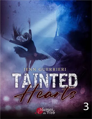 Tainted Hearts 3 de Jenn Guerrieri, couverture du livre