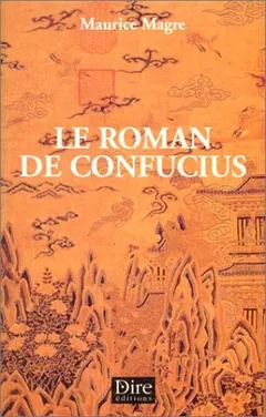 Le roman de Confucius de Maurice Magre, couverture du livre
