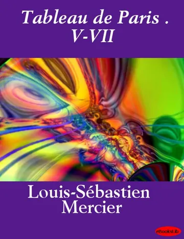 Tableau de Paris. V - VII de S. Mercier, couverture du livre