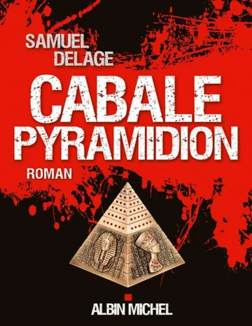 Cabale pyramidion de Samuel Delage, couverture du livre