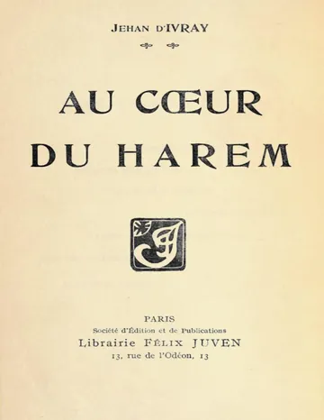 Au cœur du Harem de Jehan d' Ivray, couverture du livre