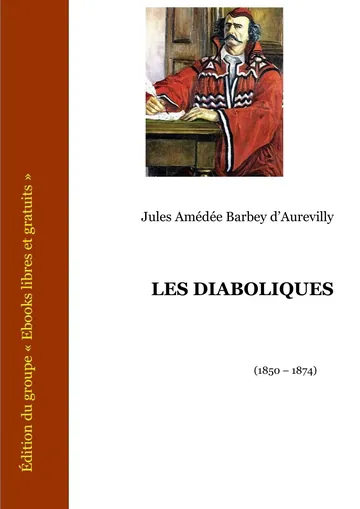 Les Diaboliques de Jules Amédée Barbey d'Aurevilly, couverture du livre