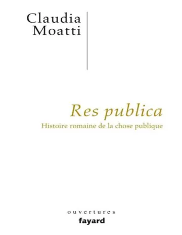 Res publica de Claudia Moatti, couverture du livre