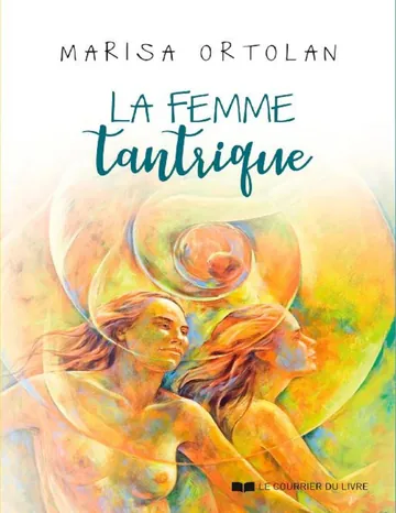 La femme tantrique d’Ortolan Marisa, couverture du livre