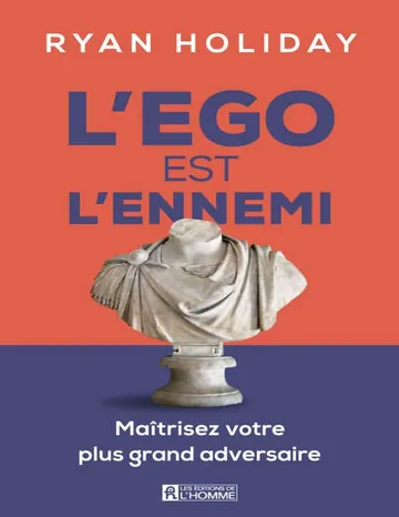 L'égo est l'ennemi de Ryan Holiday, couverture du livre