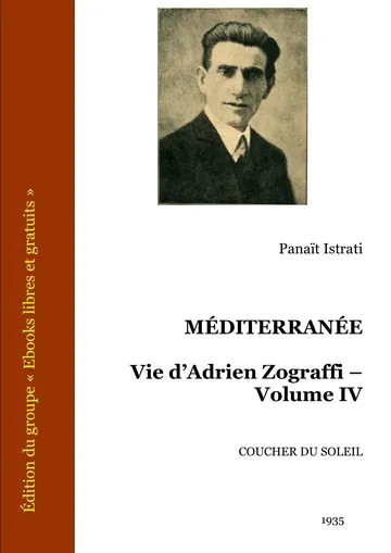 Méditerranée Coucher du soleil - Vie d'Adrien Zograffi - Volume IV de Panaït Istrati, couverture du livre