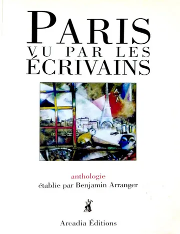 Paris vu par les écrivains de Benjamin Arranger, couverture du livre