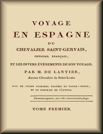 Voyage en Espagne du Chevalier Saint-Gervais (1 de 2) d’Etienne François de Lantier, couverture du livre