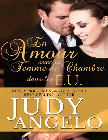En Amour avec La Femme de Chambre dans les Etats Unis (Les Milliardaires Machos t. 2) de Judy Angelo, couverture du livre