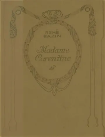 Madame Corentine de René Bazin, couverture du livre