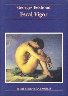 Escal-Vigor de Georges Eekhoud, couverture du livre