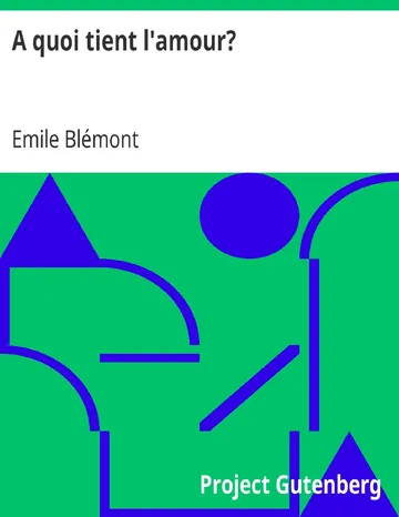 A quoi tient l'amour? / Contes de France et d'Amérique d’Emile Blémont, couverture du livre