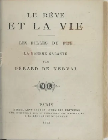 Le rêve et la vie - Les filles du feu - La bohème galante de Gérard de Nerval, couverture du livre