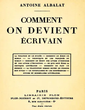 Comment on devient écrivain d’Antoine Albalat, couverture du livre