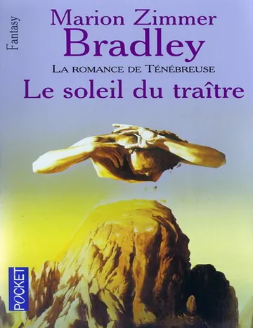 Le soleil du traitre de Marion Zimmer Bradley, couverture du livre