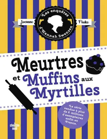 Meurtres et muffins aux myrtilles de Joanne Fluke, couverture du livre