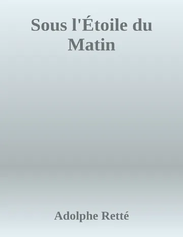 Sous l'Étoile du Matin d’Adolphe Retté, couverture du livre