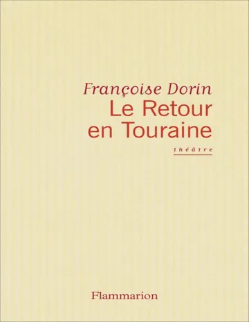 Le Retour en Touraine de Françoise Dorin, couverture du livre