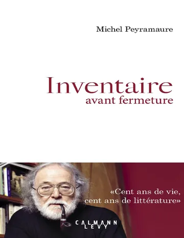 Inventaire avant fermeture de Michel Peyramaure, couverture du livre