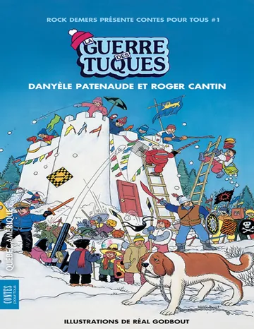 La Guerre des tuques de Danyèle Patenaude et Roger Cantin, couverture du livre