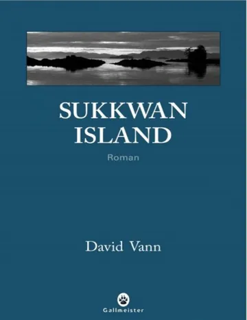 sukkwan island de David Vann, couverture du livre