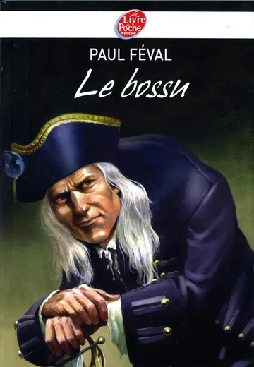 Le Bossu: Aventures de Cape et d'Épée. Volume 6 de Paul Féval, couverture du livre
