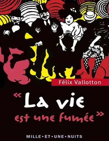 La Vie est une fumée de Félix Vallotton, couverture du livre