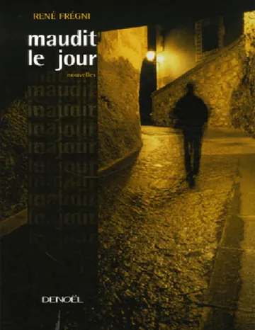 maudit le jour de René Fregni, couverture du livre