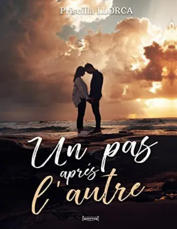 Un pas après l'autre (French Edition) de Priscilla Llorca, couverture du livre