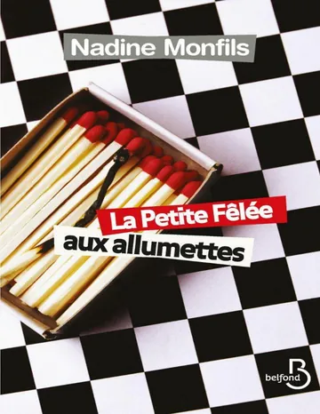La Petite Fêlée aux allumettes de Nadine Monfils, couverture du livre