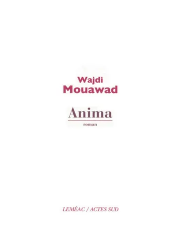 Anima de Wajdi Mouawad, couverture du livre