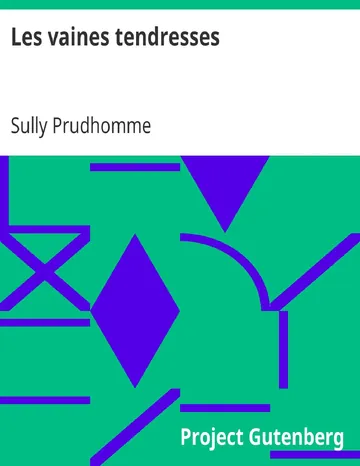 Les vaines tendresses / Études et Portraits littéraires, premier série de Sully Prudhomme, couverture du livre