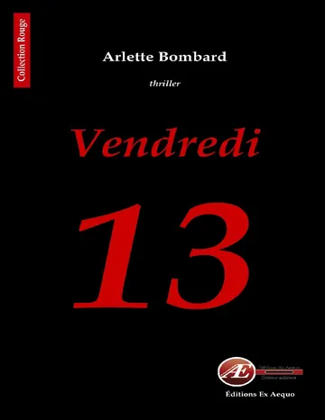 Vendredi 13 d’Arlette Bombard, couverture du livre