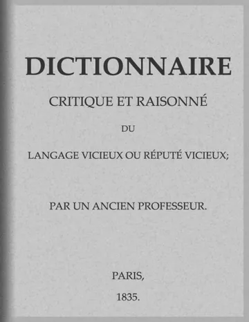 Dictionnaire critique et raisonné du langage vicieux ou réputé vicieux de de Cancarnaux Platt, couverture du livre
