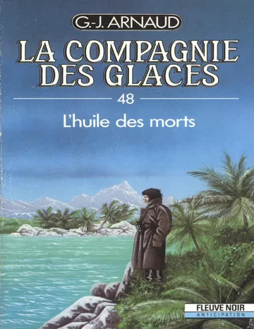 Lhuile des morts de Georges-Jean Arnaud, couverture du livre