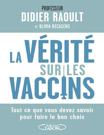 La vérité sur les vaccins de Didier Raoult, couverture du livre