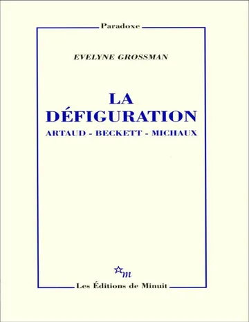 La Défiguration de Grossman Evelyne, couverture du livre