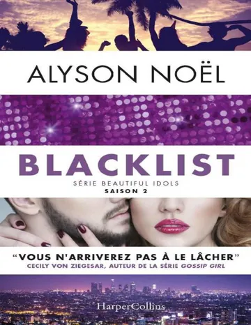 Beautiful Idols, saison 2 .Blacklist d’Alyson Noël, couverture du livre