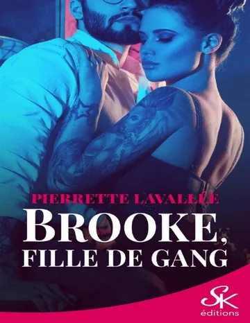 Brooke, fille de gang de Pierrette Lavallée, couverture du livre