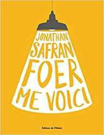 Me voici de Jonathan Safran Foer, couverture du livre