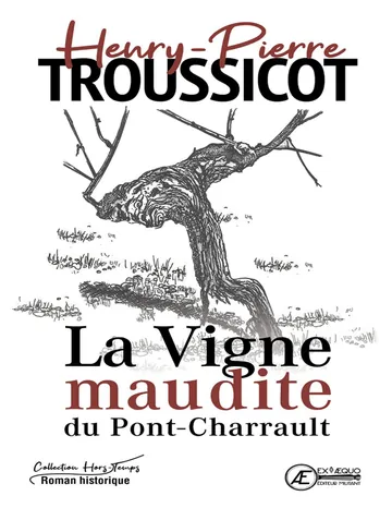 La Vigne maudite du Pont-Charrault d’Henry-Pierre Troussicot, couverture du livre