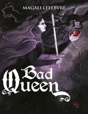 Bad Queen (French Edition) de Magali Lefebvre, couverture du livre
