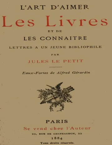 L'art d'aimer les livres et de les connaître: lettres à un jeune bibliophile de Jules Le Petit, couverture du livre